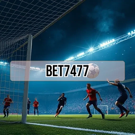 BET7477: Descubra as Oportunidades Irresistíveis na Seção de Apostas